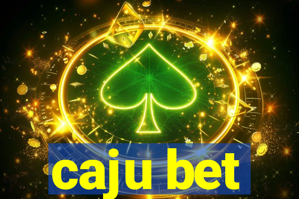 caju bet